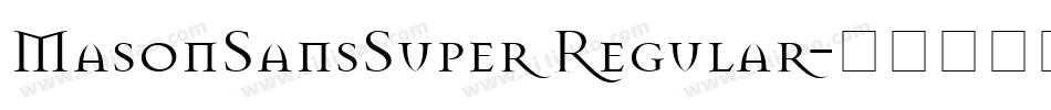MasonSansSuper Regular字体转换
